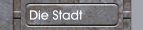 Die Stadt