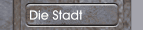 Die Stadt